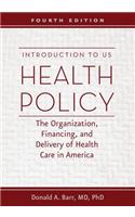 Introduction to US Health Policy