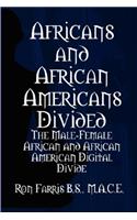 Africans and African Americans Divided