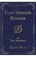 Easy Spanish Reader (Classic Reprint): (English)