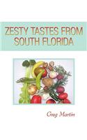 Zesty Tastes from South Florida