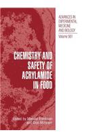 Chemistry and Safety of Acrylamide in Food