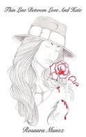 Thin Line Between Love and Hate