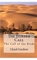 The Eliezer Call: The Call of the Bride(English)