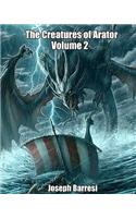 The Creatures of Arator Volume 2