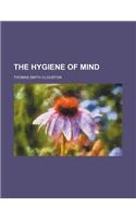 The Hygiene of Mind