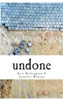 undone