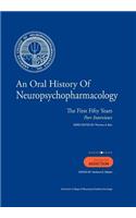 Oral History of Neuropsychopharmacology