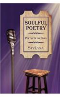 Soulful Poetry: Poetry 4 the Soul