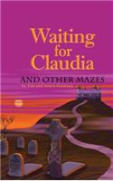 Waiting for Claudia