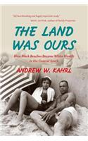 Land Was Ours