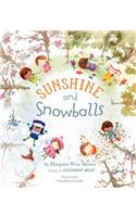 Sunshine and Snowballs