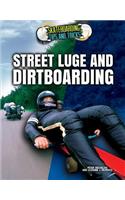 Street Luge and Dirtboarding