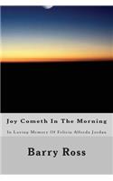 Joy Cometh in the Morning: (English)