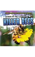 Attack of the Killer Bees