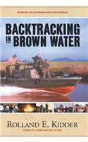 Backtracking in Brown Water