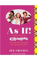 As If!: The Oral History of Clueless, as Told by Amy Heckerling, the Cast, and the Crew