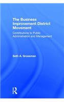 The Business Improvement District Movement