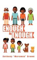 Enough Is Enough