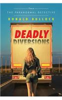 Deadly Diversions