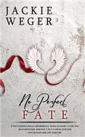 No Perfect Fate