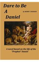 Dare to be a Daniel