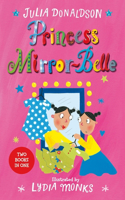 Princess Mirror-Belle: (1 Princess Mirror-Belle)