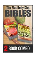 The Flat Belly Bibles Part 2 and Juicing Recipes for a Flat Belly: 2 Book Combo