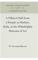 Pillared Hall from a Temple at Madura, India, in the Philadelphia Museum of Art