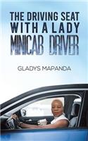 The Driving Seat with a Lady Minicab Driver