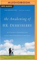 The Awakening of H.K. Derryberry