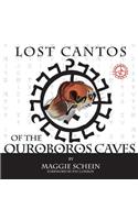 Lost Cantos of the Ouroboros Caves Lib/E