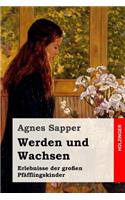 Werden und Wachsen: Erlebnisse der großen Pfäfflingskinder
