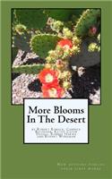 More Blooms in the Desert: Writings by Robert Bonack, Candice Bucheger, Kathy Cayer Daigle, Bonnie Harma and Rupert Workman