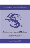 Contemporary Oriental Medicine: Methodology