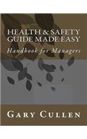 Health & Safety Guide Made Easy