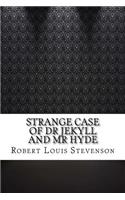 Strange Case of Dr Jekyll and Mr Hyde