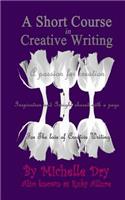 A Short Course in Creative Writing
