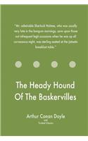 The Heady Hound Of The Baskervilles