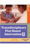 Transdisciplinary Play-Based Intervention, (Tpbi2)