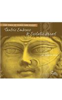 Tantric Embrace and Ecstatic Heart