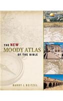 The New Moody Atlas of the Bible