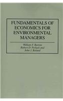 Fundamentals of Economics for Environmental Managers