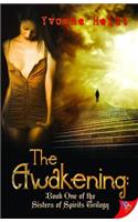 Awakening: Book One of the Sisters of Spirits Trilogy