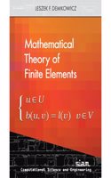 Mathematical Theory of Finite Elements: 28 (Computational Science and Engineering)