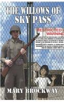 The Willows of Sky Pass