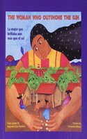 La Mujer Que Brillaba Aun Mas Que El Sol/Woman Who Outshone the Sun