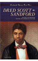 Dred Scott V. Sandford: Slavery and Freedom Before the American Civil War