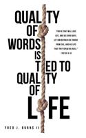 Quality of Words Is Tied to Quality of Life