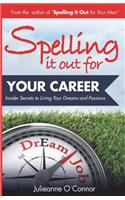 Spelling It Out For Your Career