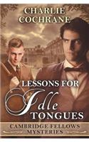 Lessons for Idle Tongues